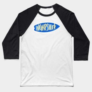 Wakesurf Baseball T-Shirt